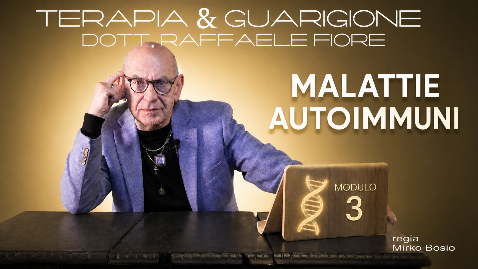 Video-seminario “Terapia & Guarigione. Malattie Autoimmuni” (modulo 3) - Raffaele Fiore