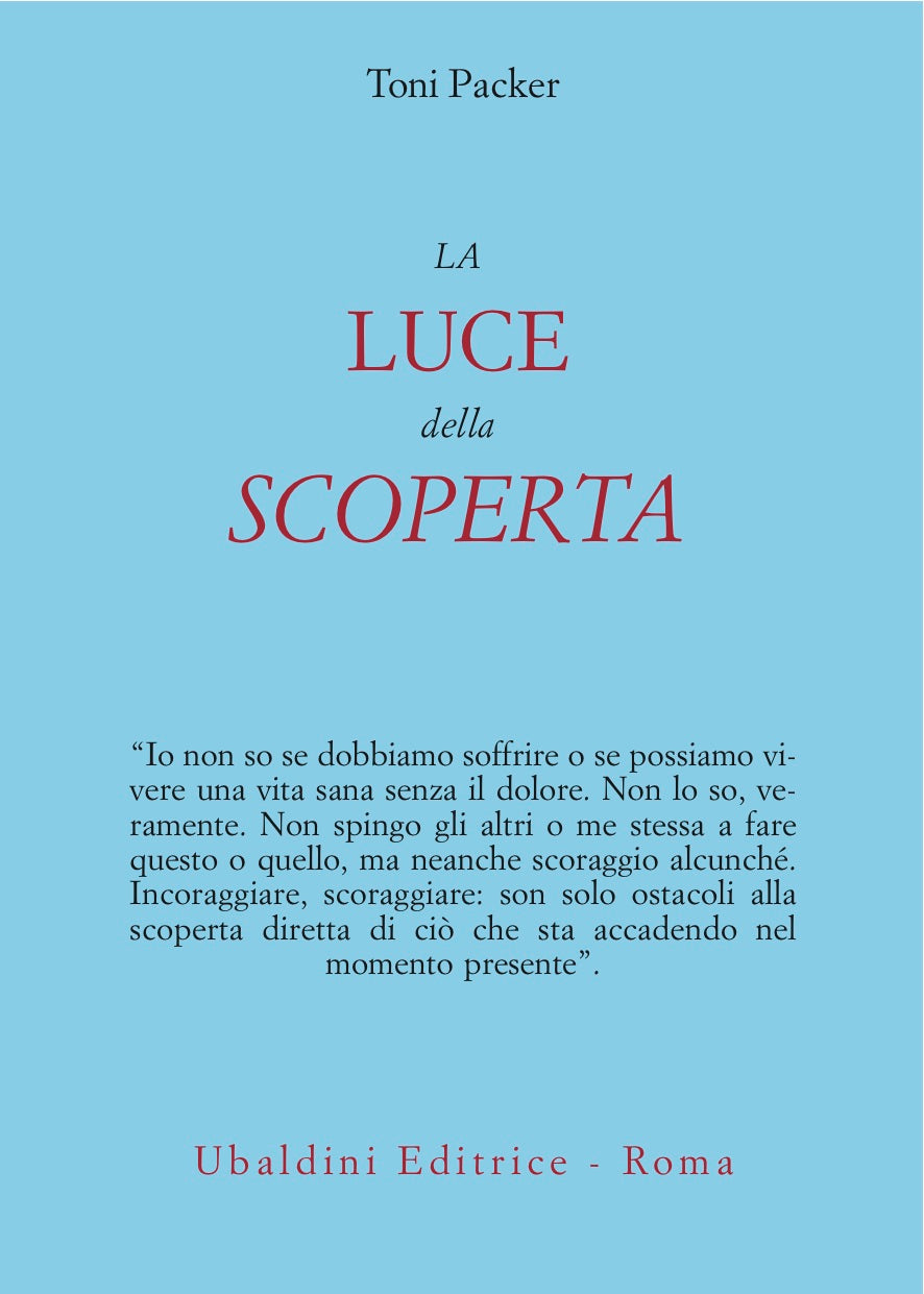 La Luce della Scoperta - Toni Packer