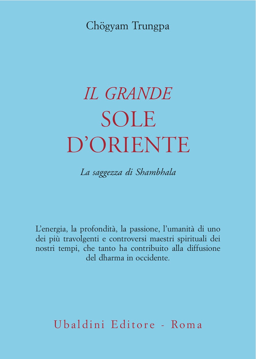 Il Grande Sole d'Oriente. La saggezza di Shambhala - Chögyam Trungpa