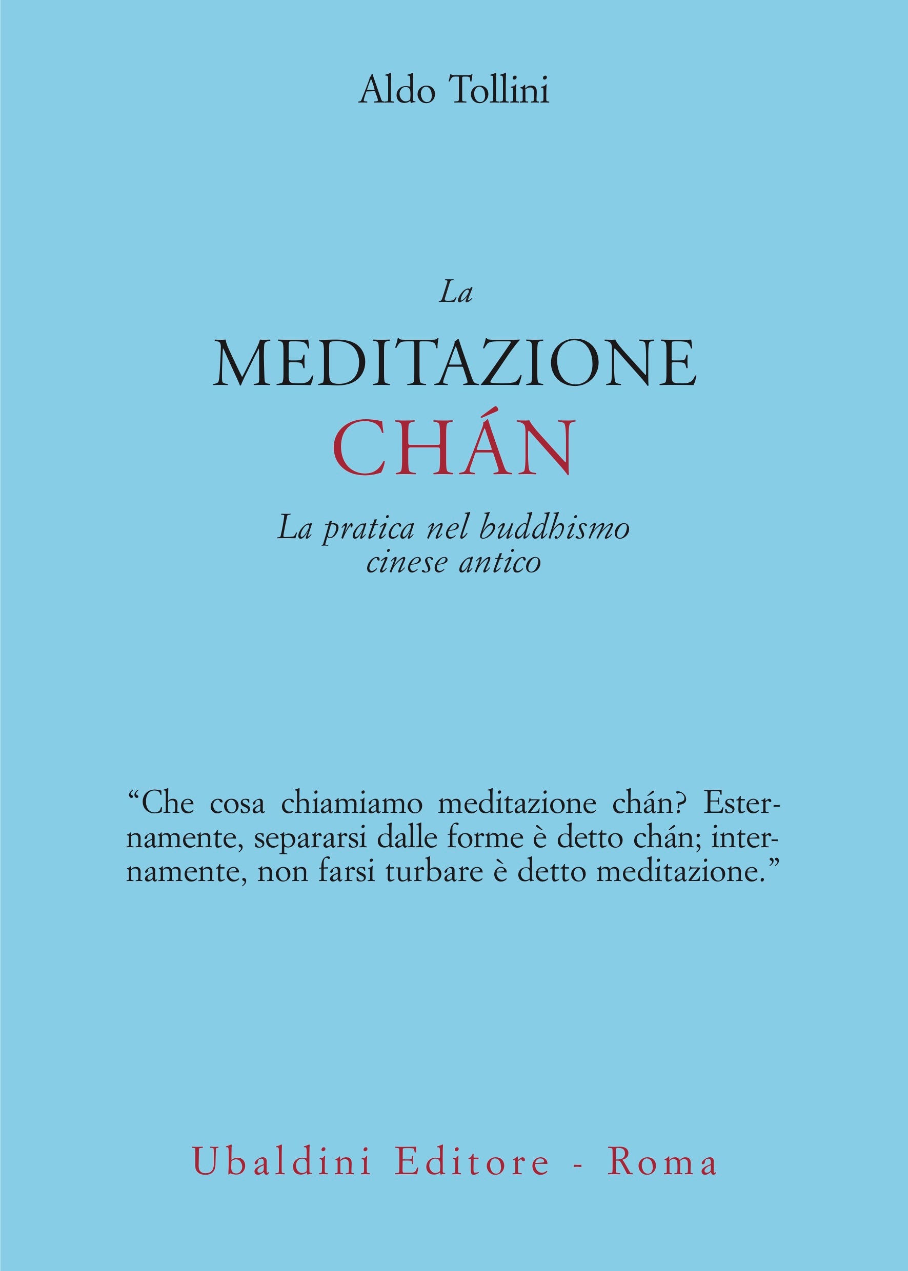La Meditazione Chán - (a cura di) Aldo Tollini