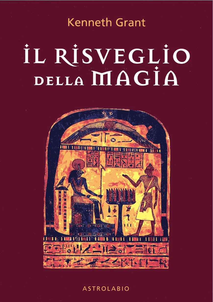 Il Risveglio della Magia - Kenneth Grant