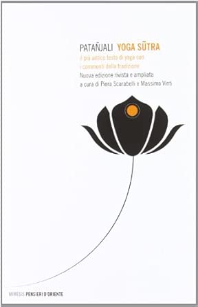 Yogasūtra - Patanjali (a cura di Piera Scarabelli e Massimo Vinti)