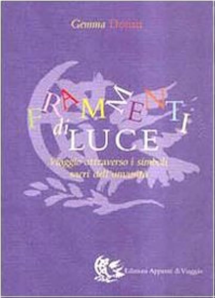 Frammenti di Luce - Gemma Donati