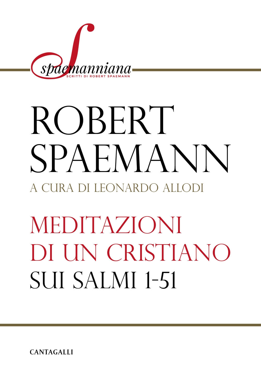Meditazioni di un Cristiano sui Salmi. 1-51 - Robert Spaemann