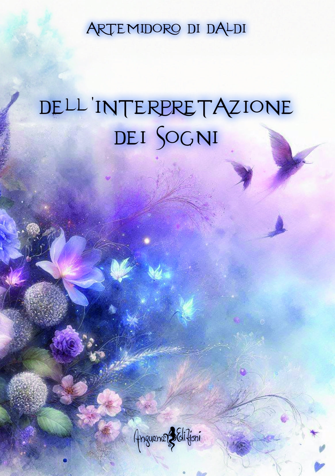 Dell'Interpretazione dei Sogni - Artemidoro di Daldi