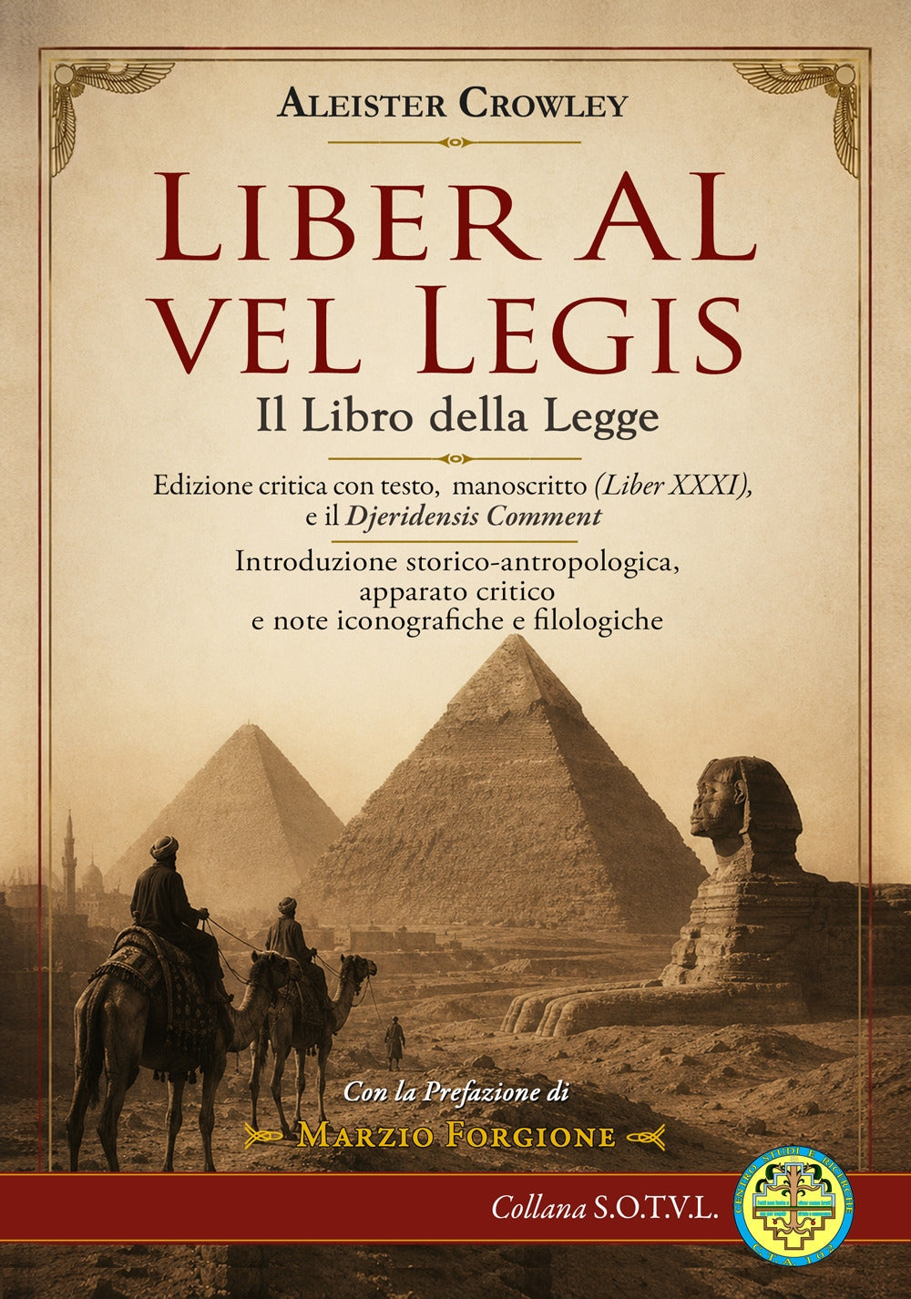 Liber AL vel Legis. Il Libro della Legge. Edizione critica - Aleister Crowley