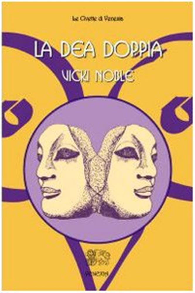 La Dea Doppia - Vicki Noble