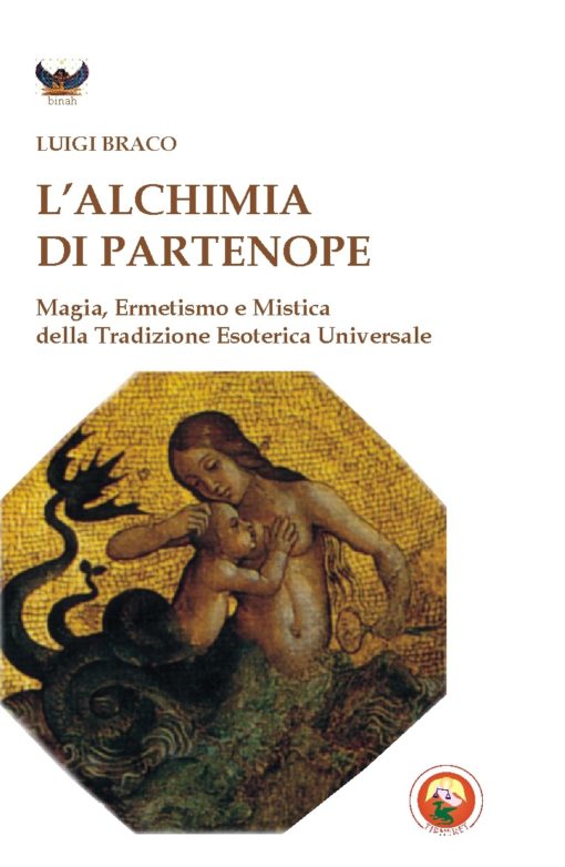 L'Alchimia di Partenope - Luigi Braco