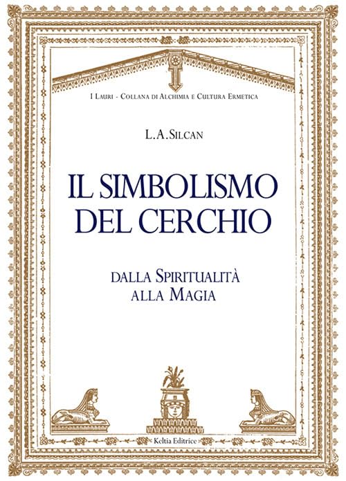 Il Simbolismo del Cerchio - Liam Allison Silcan