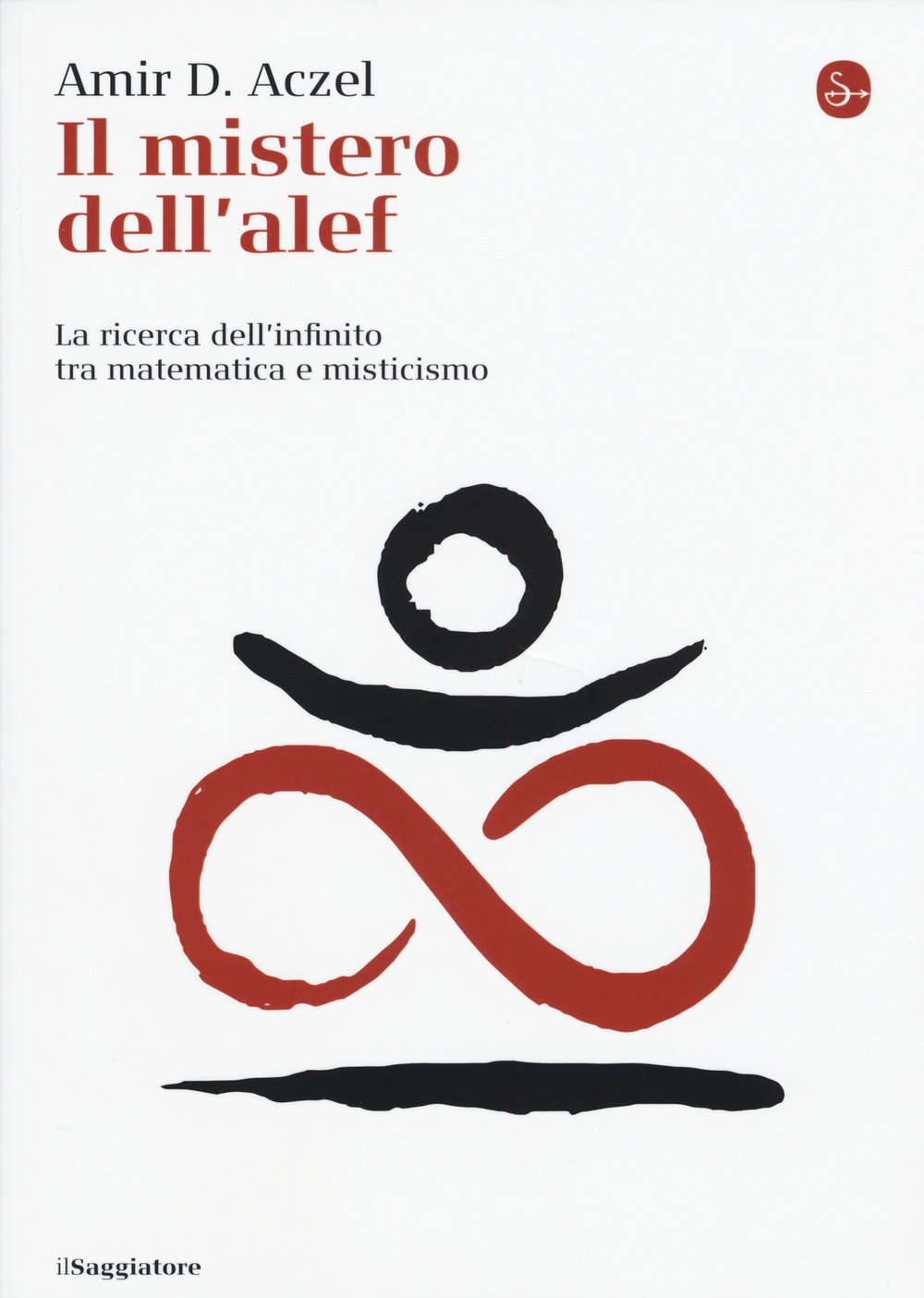 Il Mistero dell'Alef - Amir D. Aczel