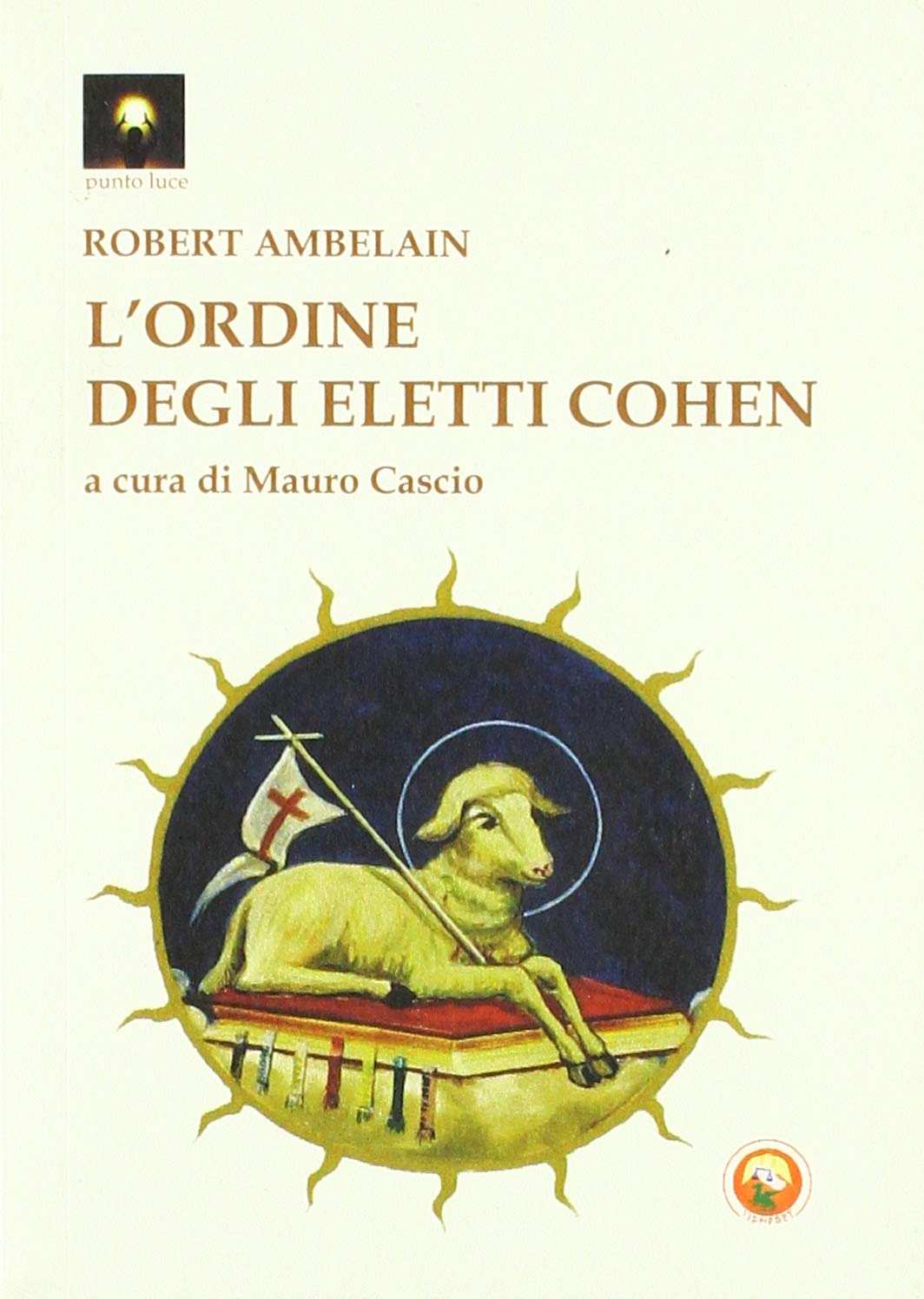 L'Ordine degli Eletti di Cohen - Robert Ambelain