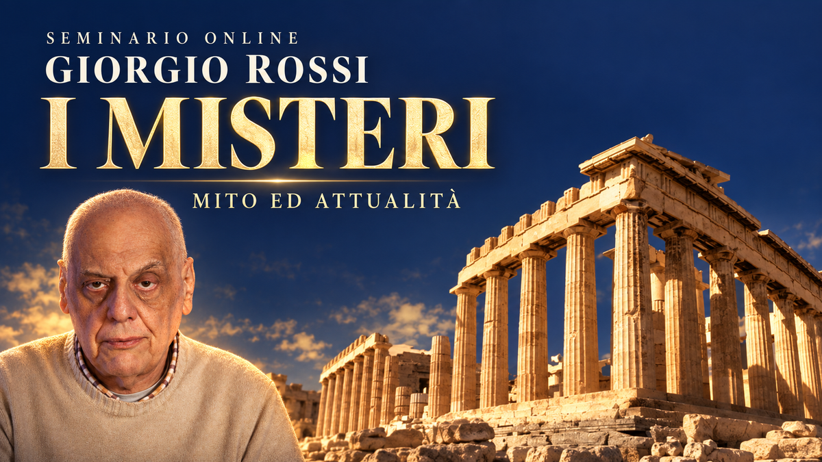 Video-seminario "I Misteri. Mito ed Attualità" - Giorgio Rossi (scaricabile e visibile in streaming senza limite)