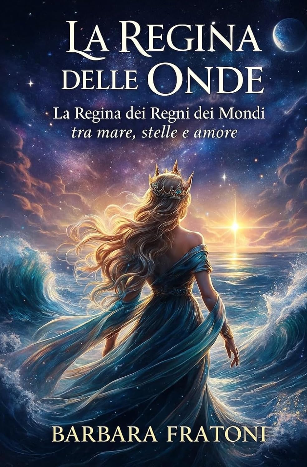 La Regina delle Onde - Barbara Fratoni