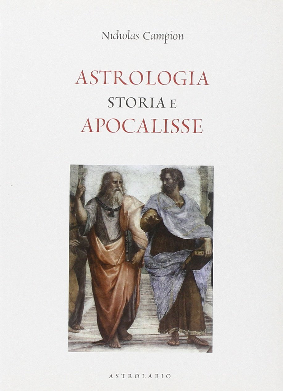 Astrologia, Storia e Apocalisse - Nicholas Campion