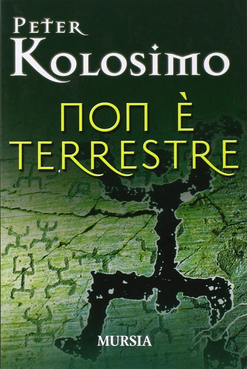 Non è Terrestre - Peter Kolosimo
