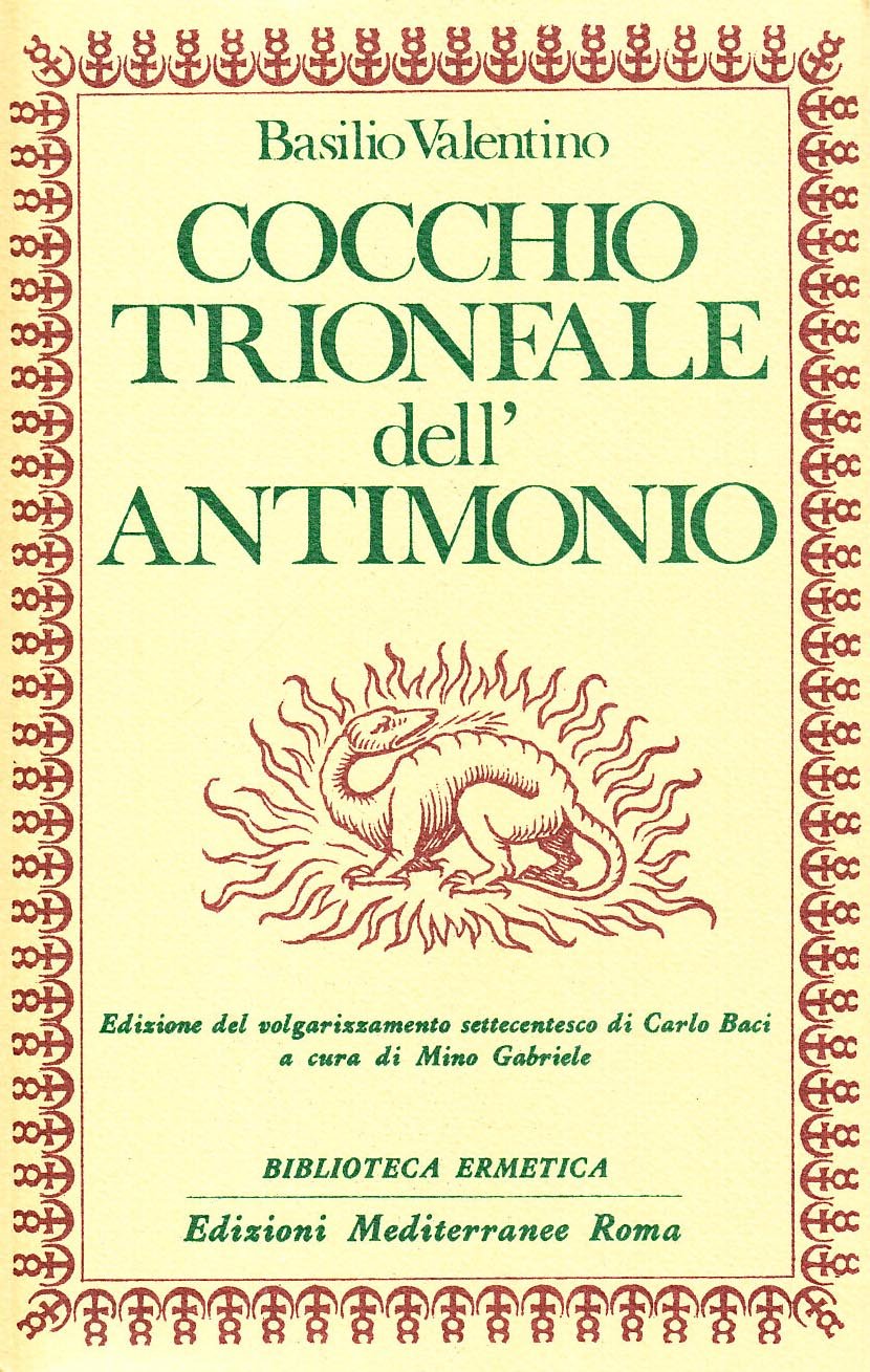 Cocchio Trionfale dell'Antimonio - Basilio Valentino