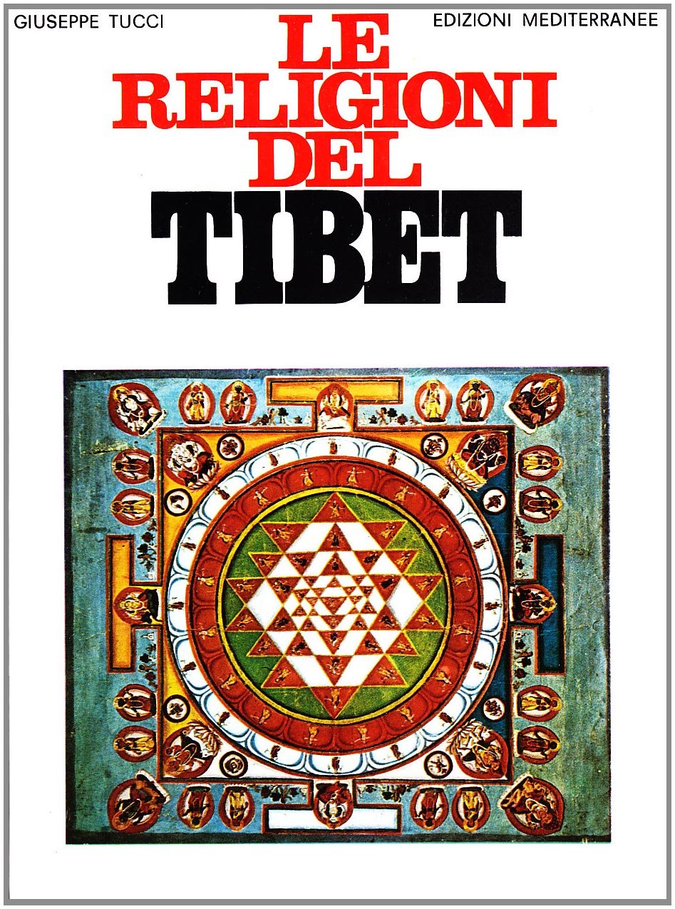 Le Religioni del Tibet - Giuseppe Tucci