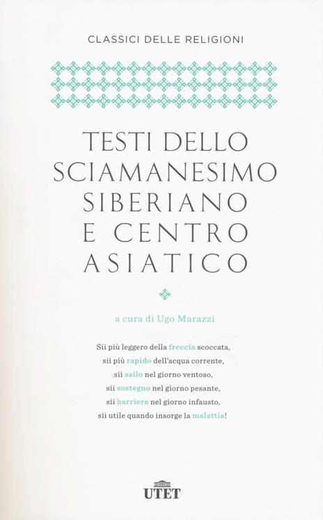 Testi dello Sciamanismo siberiano e centro-asiatico - (a cura di Ugo Marazzi)
