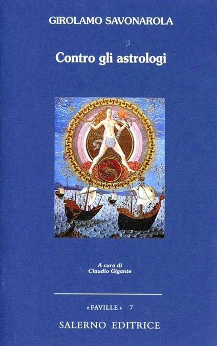 Contro gli Astrologi - Girolamo Savonarola
