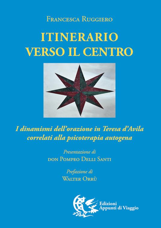 Itinerario Verso il Centro - Francesca Ruggiero