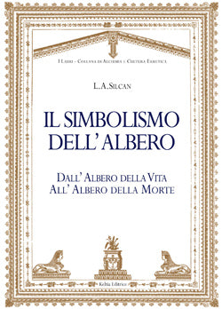 Il Simbolismo dell'Albero - Liam Allison Silcan