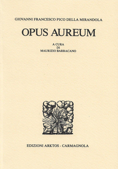 Opus Aureum - G. Francesco Pico della Mirandola
