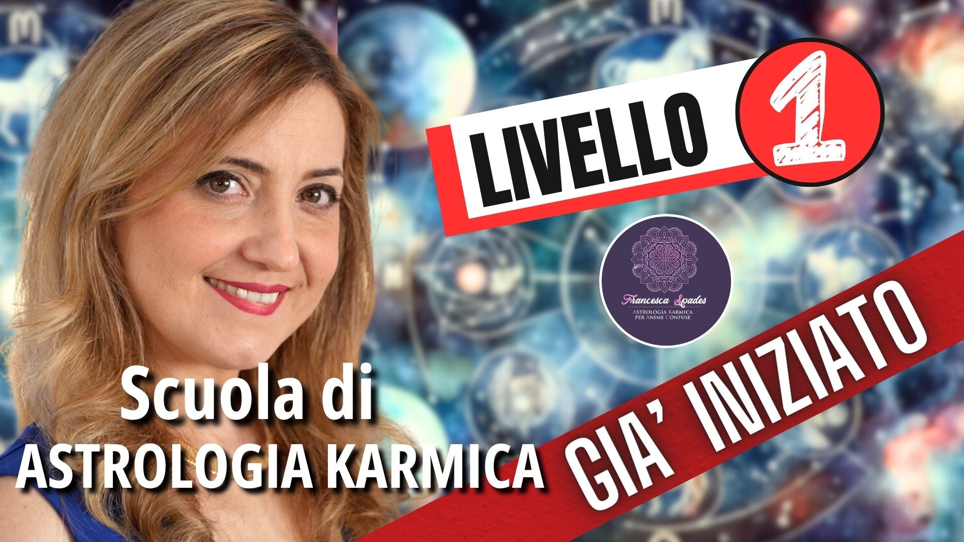 Scuola di Astrologia Karmica di Francesca Spades (Primo Livello) online