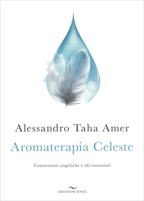 Aromaterapia Celeste - Alessandro Taha Amer