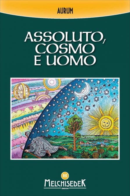 Assoluto, Cosmo e Uomo - Aurum