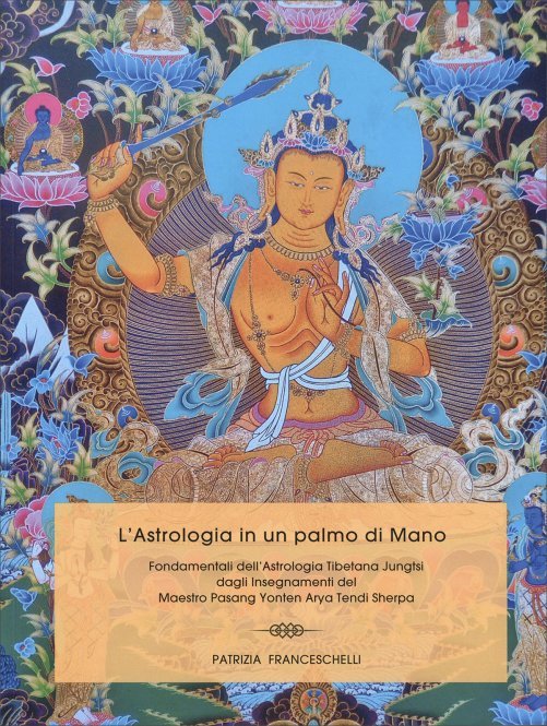 L'Astrologia in un palmo di mano - Patrizia Franceschetti