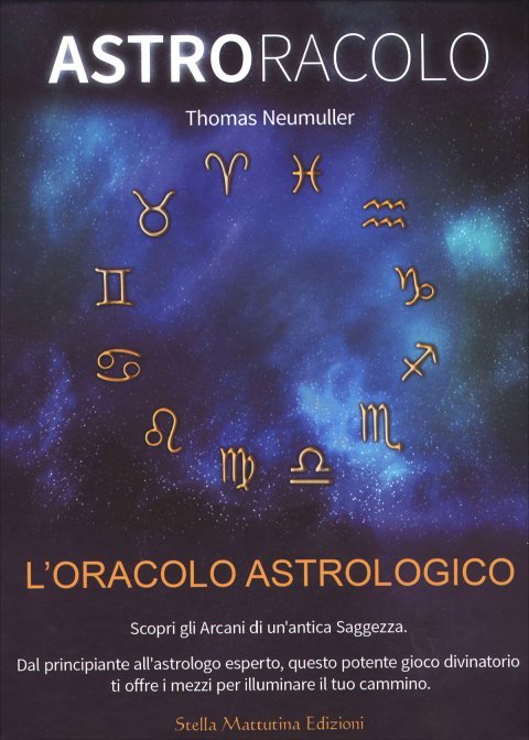 Astroracolo. L'Oracolo Astrologico - Thomas Neumuller