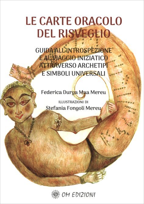 Le Carte Oracolo del Risveglio - Federica Durga Maa mereu