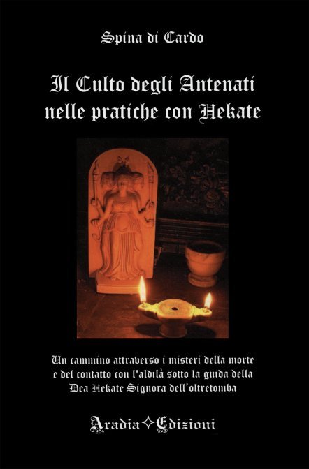 Il Culto degli Antenati nelle Pratiche con Hekate - Spina Di Cardo