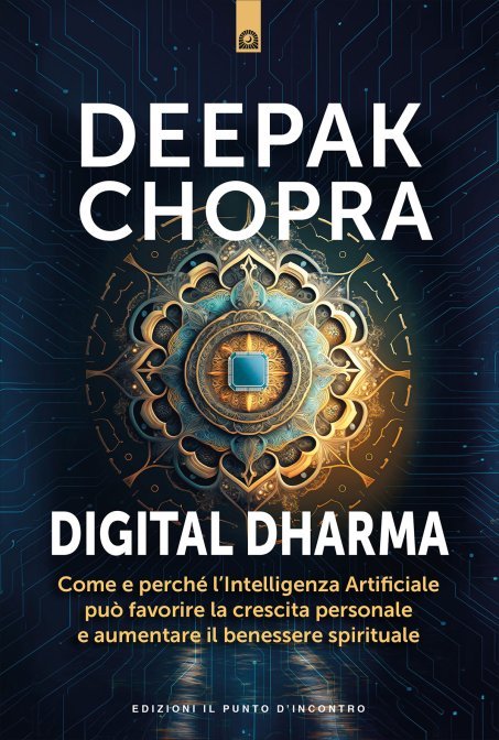 Digital Dharma - Deepak Chopra