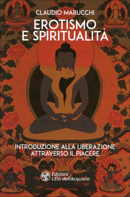 Erotismo e Spiritualità - Claudio Marucchi
