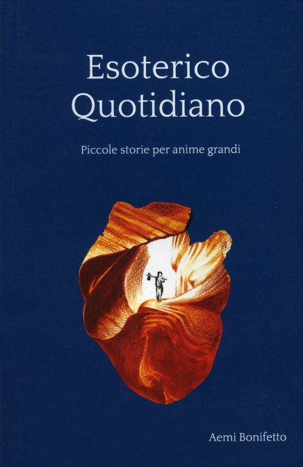 Esoterico Quotidiano - Aemi Bonifetto