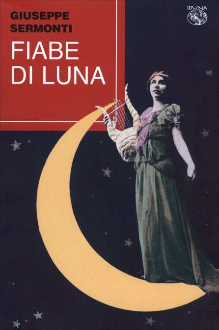 Fiabe di Luna - Giuseppe Sermonti
