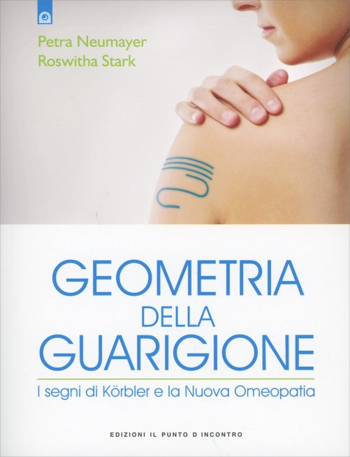 Geometria della Guarigione - Petra Neumayer, Roswitha Stark