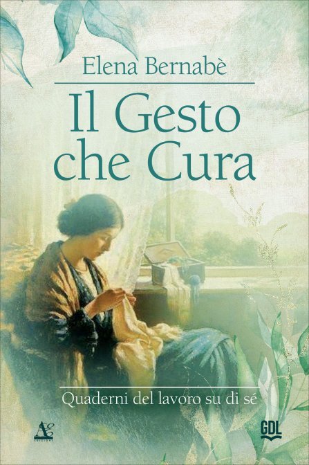 Il Gesto che Cura - Elena Bernabé