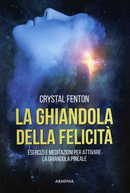 La Ghiandola della Felicità - Crystal Fenton