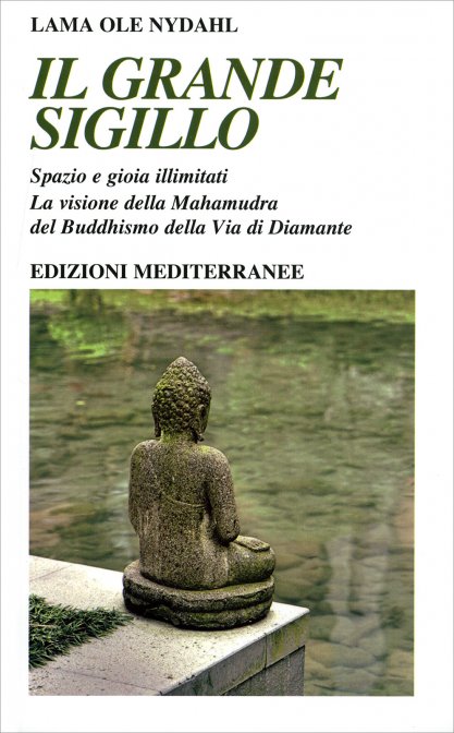 Il Grande Sigillo - Lama Ole Nydahl