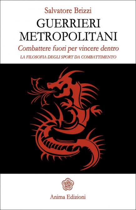 Guerrieri Metropolitani - Salvatore Brizzi