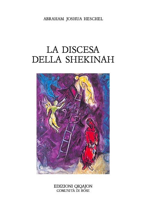 La discesa della Shekinah - Abraham Joshua Heschel