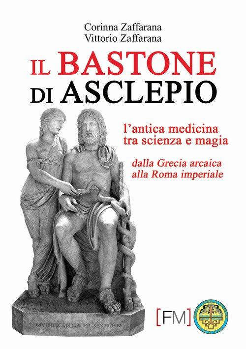 Il bastone di Asclepio - Corinna e Vittorio Zaffarana