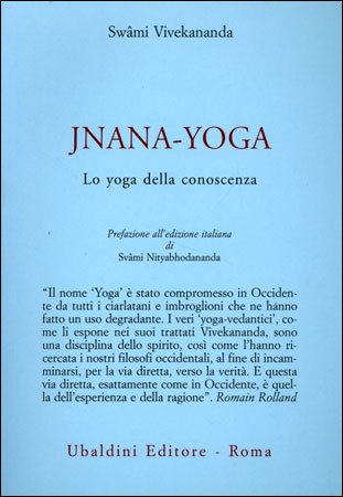 Jnana-Yoga. Lo Yoga della Conoscenza - Swami Vivekananda