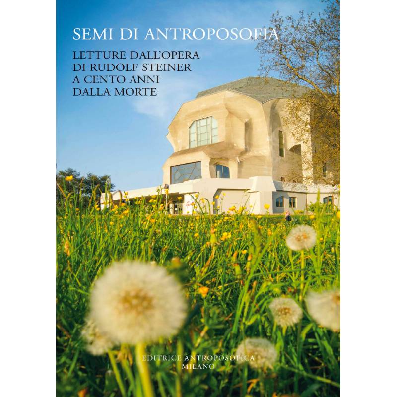 Semi di Antroposofia - Rudolf Steiner