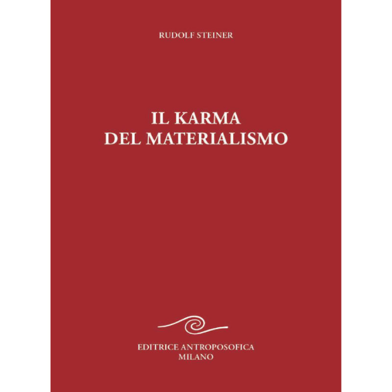 Il Karma del Materialismo - Rudolf Steiner