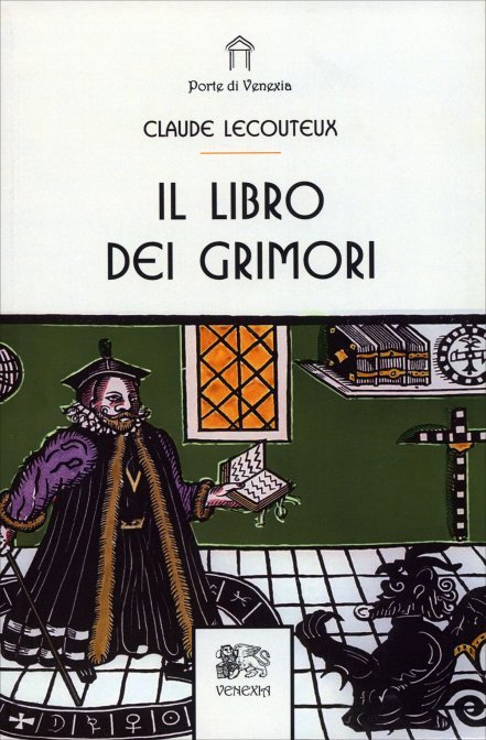 Il Libro dei Grimori - Claude Lecouteux