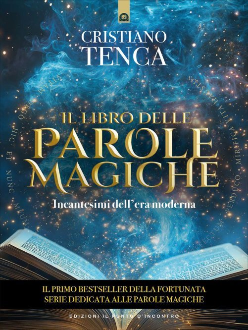 Il libro delle Parole Magiche - Cristiano Tenca