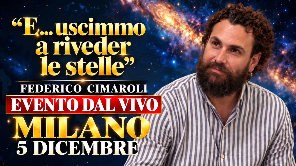 "E... Uscimmo a Rivedere le Stelle" con Federico Cimaroli (Milano 5 Dicembre) evento dal vivo